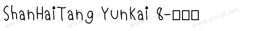 ShanHaiTang YunKai 8字体转换